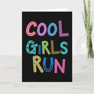Cool Girls Run Runners Running Lover Womens Kids Card