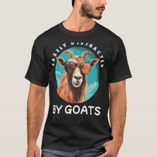 Cool Goat Design Men Women kids Easily distracted T-Shirt