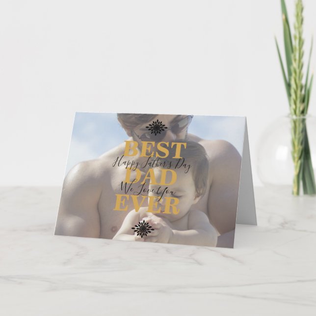 Cool Gold Scripts Best Dad Ever Father's Day Photo Card (Front)