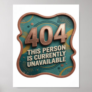 Cool Gold THIS PERSON IS CURRENTLY UNAVAILABLE Poster