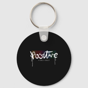 Cool Good Positive Vibes Only Motivational Quotes  Keychain