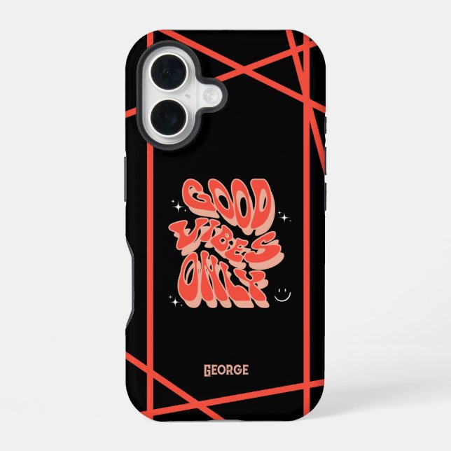 Cool Good vibes only Customizable iPhone 16 Case (Back)