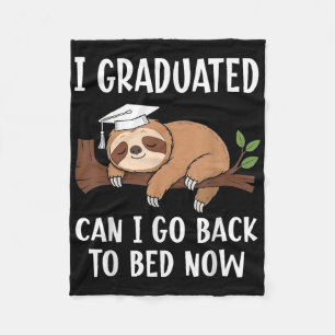 Cool Graduation I Graduated Can I Go Back To Bed N Fleece Blanket
