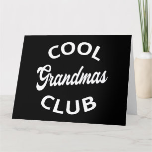 Cool Grandmas Club I Card