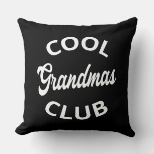 Cool Grandmas Club I Throw Pillow