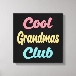 Cool Grandmas Club II Canvas Print