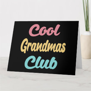 Cool Grandmas Club II Card