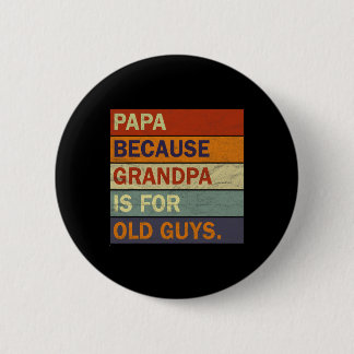 Cool Grandpa Art For Men Grandfather Papa Parent F 2 Inch Round Button