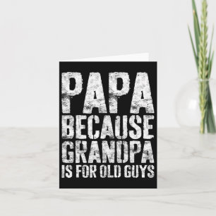 Cool Grandpa Art For Men Grandfather Papa Parent F Card