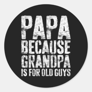 Cool Grandpa Art For Men Grandfather Papa Parent F Classic Round Sticker