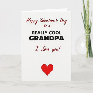 Cool Grandpa Valentines Day Card