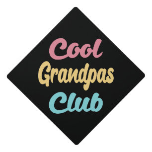 Cool Grandpas Club II Graduation Cap Topper