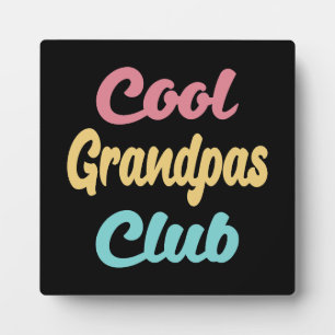 Cool Grandpas Club II Plaque