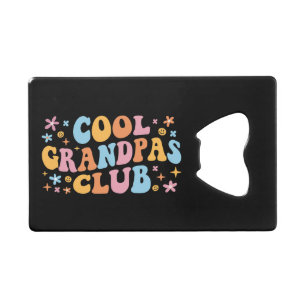 Cool Grandpas Club III Credit Card Bottle Opener