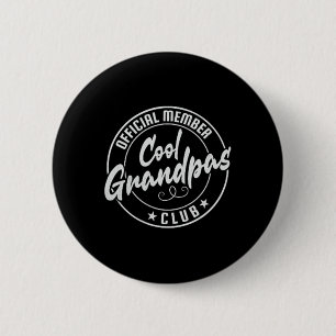 Cool Grandpas Club Official Member Vintage 2 Inch Round Button