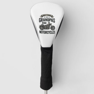 Cool Grandpas Ride Motorcycles Vintage Biker Shirt Golf Head Cover