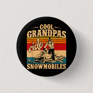 Cool Grandpas rides Snowmobiles Snowmobile Snowmob 1 Inch Round Button