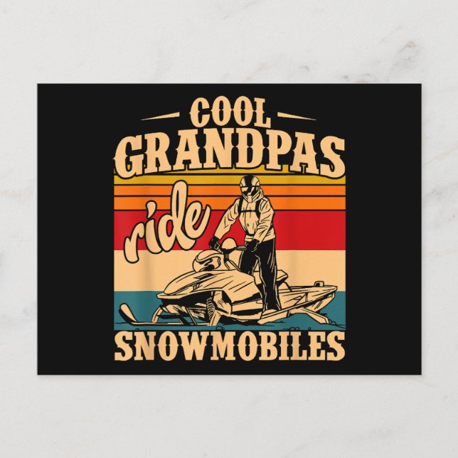 Cool Grandpas rides Snowmobiles Snowmobile Snowmob Holiday Postcard (Front)