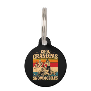Cool Grandpas rides Snowmobiles Snowmobile Snowmob Pet Tag