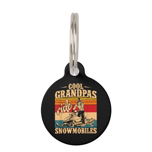 Cool Grandpas rides Snowmobiles Snowmobile Snowmob Pet Tag (Front)
