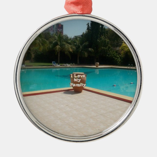 Cool Hakuna Matata Pool Side I love My Family.jpg Metal Ornament (Front)