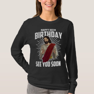 Cool Happy 60th Birthday Gift Funny Jesus See You  T-Shirt
