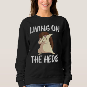 Cool Hedgehog For Men Women Spiny Quills Garden An Sweatshirt