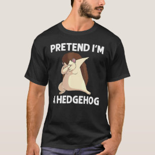 Cool Hedgehog For Men Women Spiny Quills Garden An T-Shirt