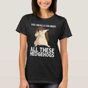 Cool Hedgehog For Men Women Spiny Quills Garden An T-Shirt