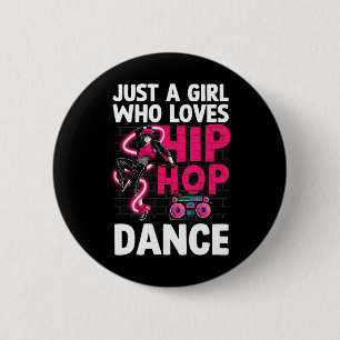 Cool Hip Hop Art For Women Teen Girls Hiphop Danci 2 Inch Round Button