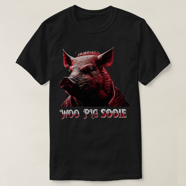 Cool Hog Woo Pig Sooie T-Shirt (Design Front)