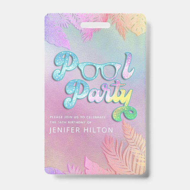 Cool holographic tropical leaves script pool party badge (Front)