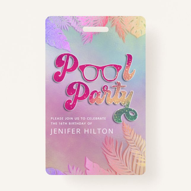 Cool holographic tropical leaves script pool party badge (Front)