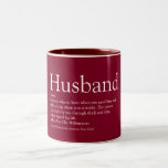 Cool Husband Definition Quote Burgundy Two-Tone Coffee Mug<br><div class="desc">Personalize for your special husband to create a unique gift for birthdays, anniversaries, weddings, Christmas or any day you want to show how much he means to you. A perfect way to show him how amazing he is every day. You can even customize the background to their favourite colour. Designed...</div>