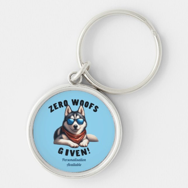Cool Husky Dog Zero Woofs Given  Keychain (Front)
