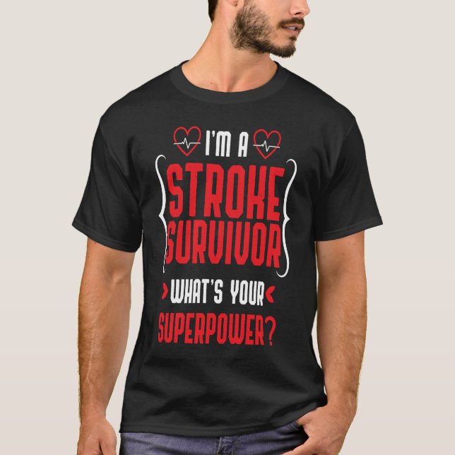 Cool I Am A Stroke Survivor  Stroke Patients T-Shirt (Front)