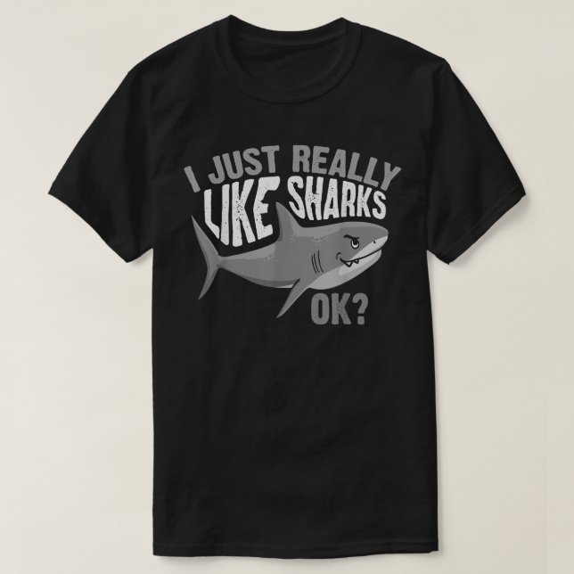 Cool I Just Really Like Sharks, Ok Party Week Gift T-Shirt (Design Front)