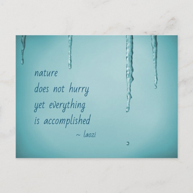 Cool Ice Blue WaterDrops Melting Icicles Zen Quote Postcard (Front)