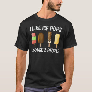 Cool Ice Pop For Men Women Ice Cream Stick Frozen T-Shirt