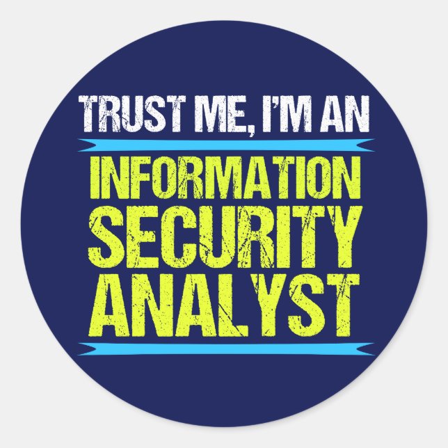 Cool Information Security Analyst Classic Round Sticker (Front)