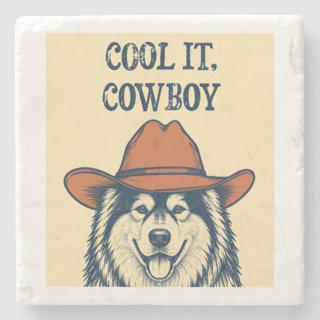 "Cool it, Cowboy" Stone Coaster (Front)