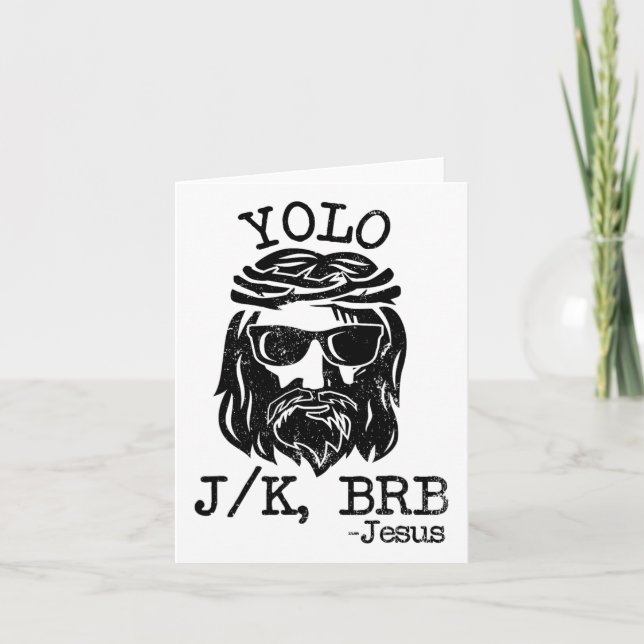 Cool Jesus Easter Yolo Jk Brb Day Christian Joke M Card (Front)