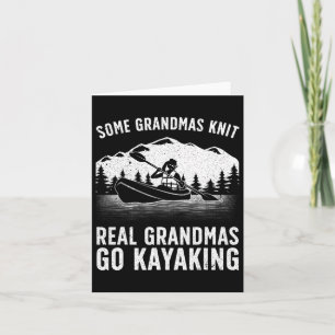 Cool Kayaking For Grandma Mom Kayaker Boating Kaya Card