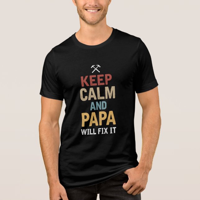 Cool keep calm PaPa fix word art  Tri-Blend Shirt (Front)
