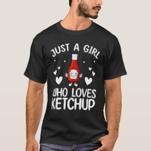 Cool Ketchup For Girls Kids Women Tomato Catsup Sa T-Shirt