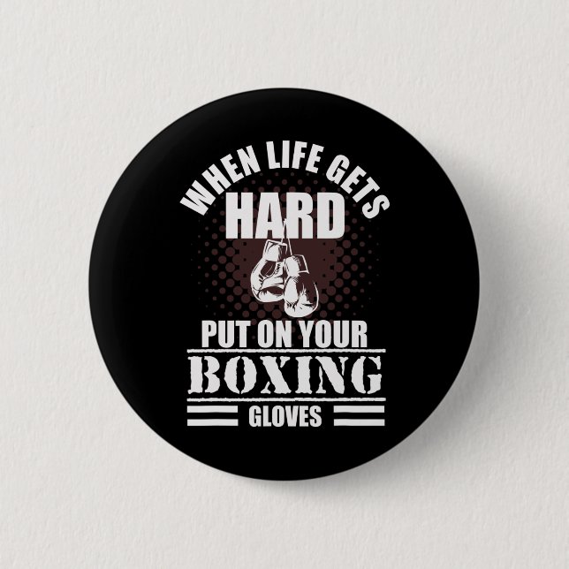 Cool Kickboxing And Boxing Saying  2 Inch Round Button (Front)