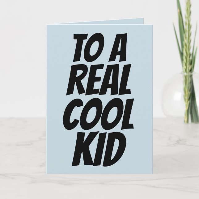 COOL KID BIRTHDAY CARDS (Front)