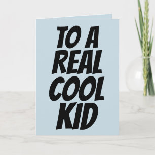 COOL KID BIRTHDAY CARDS