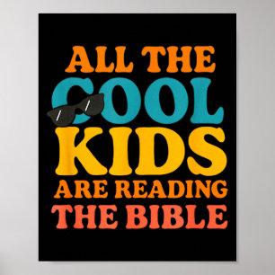 Cool Kids Are Reading The Bible Poster