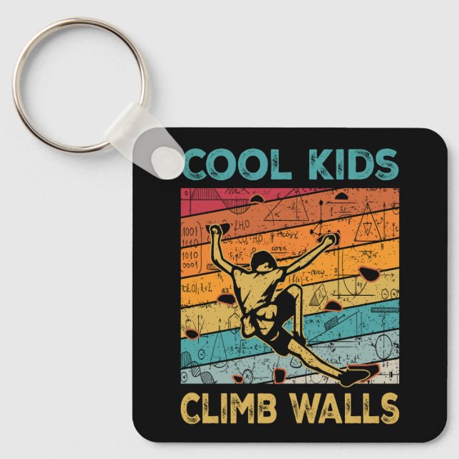 Cool Kids Climb Walls Extreme Sport Rock Climbing  Keychain (Front)